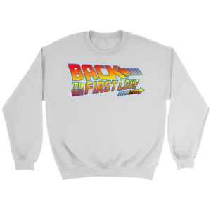 Back To Your First Love Crewneck