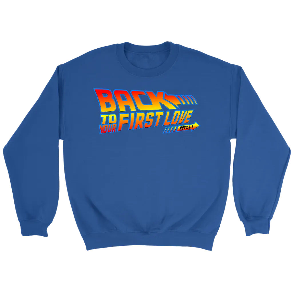 Back To Your First Love Crewneck