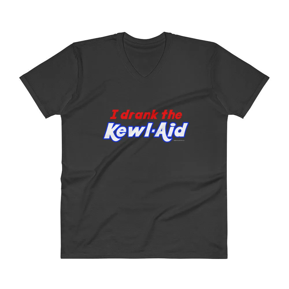 I Drank the Kewl Aid V-Neck T-Shirt