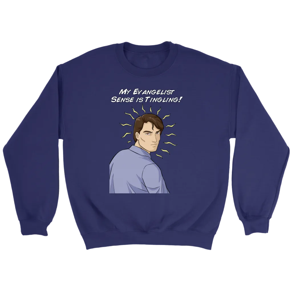 My Evangelist Sense is Tingling Crewneck Part 2