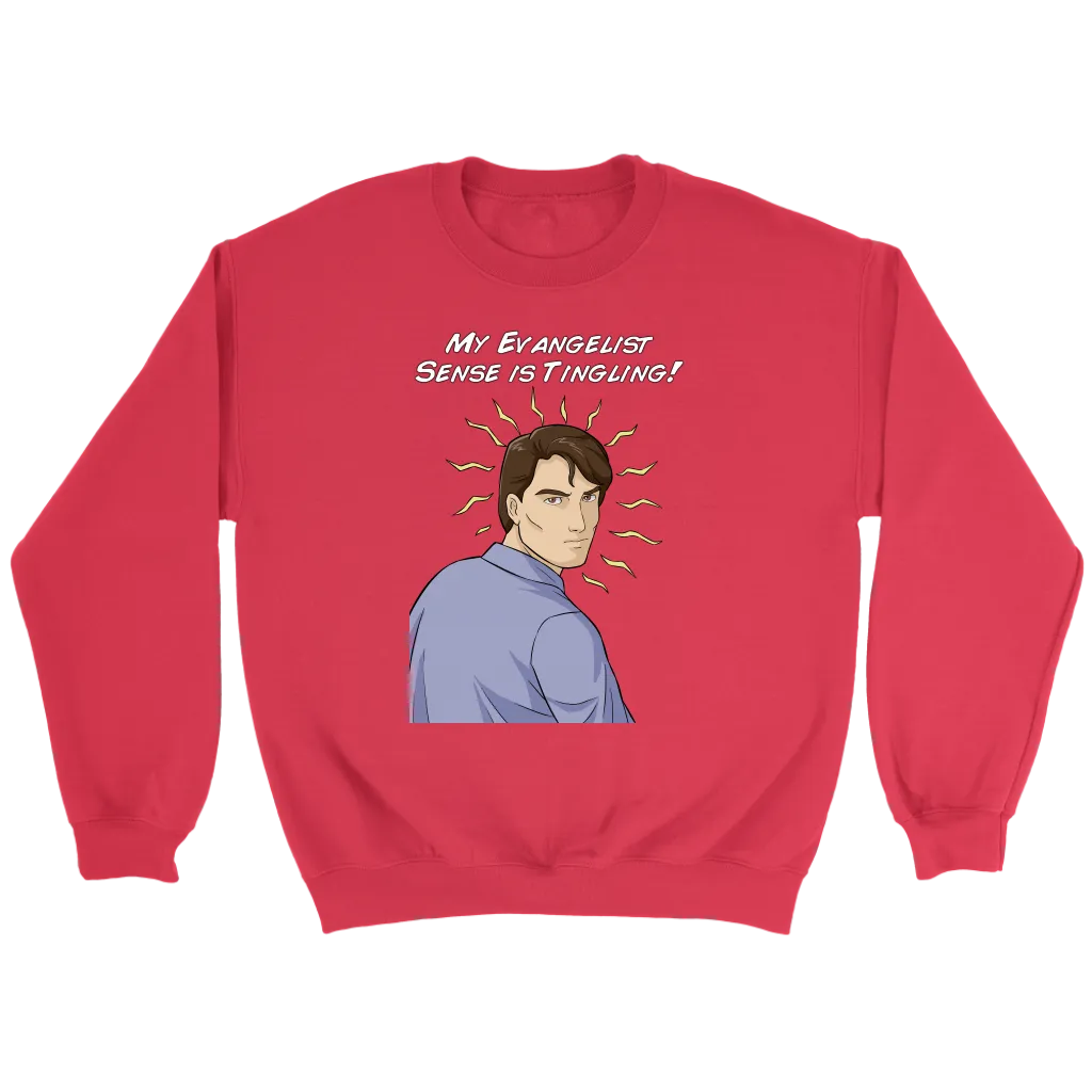 My Evangelist Sense is Tingling Crewneck Part 2
