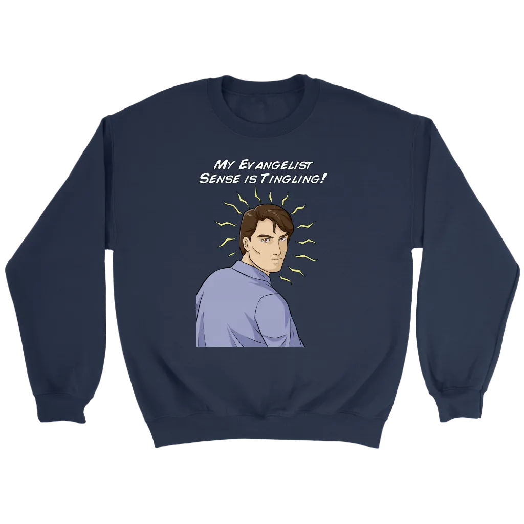 My Evangelist Sense is Tingling Crewneck Part 2