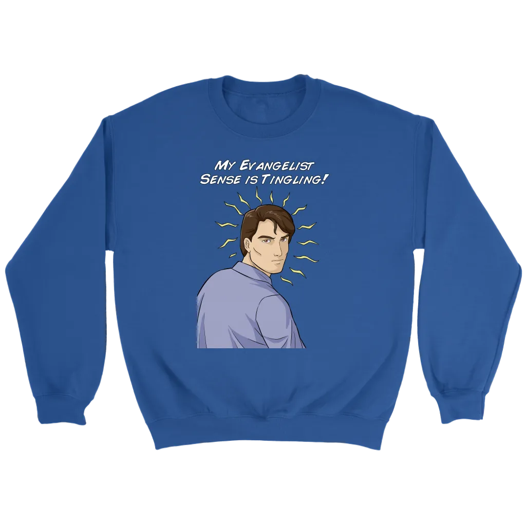 My Evangelist Sense is Tingling Crewneck Part 2