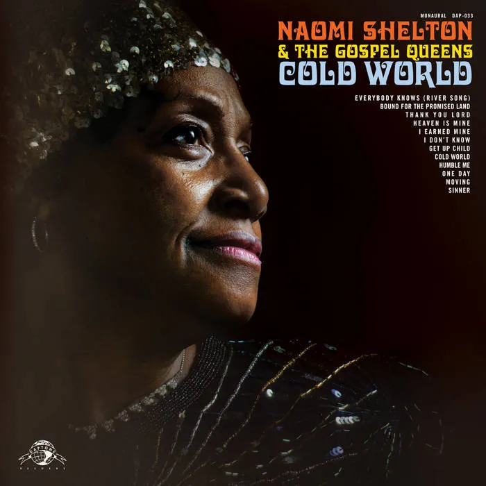 Shelton, Naomi & the Gospel Queens - Cold World - New LP